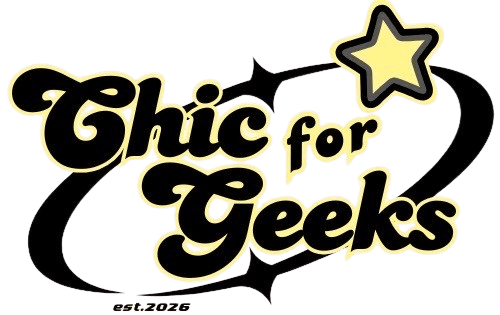 Chic for Geeks
